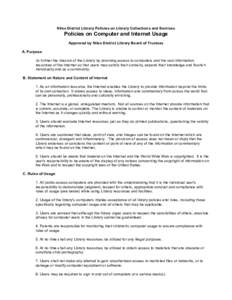 Niles District Library Policies on Library Collections and Services  Policies on Computer and Internet Usage Approved by Niles District Library Board of Trustees A. Purpose :to further the mission of the Library by provi