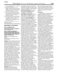 Federal Register / Vol. 78, No[removed]Thursday, August 29, [removed]Notices Grant: $125,000. (Principal Investigator: Mr. Jonathan Braman) 2. The State University of New York at Buffalo, Ms. Mary Kraft, 402 Crofts Hall, Bu