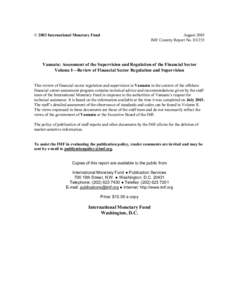 Vanuatu: Assessment of the Supervision and Regulation of the Financial Sector
Volume I - Review of Financial Sector Regulation and Supervision