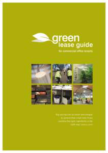 ‘Big savings can be easier and cheaper to achieve than small ones if you combine the right ingredients in the right way.’ Amory Lovins  Published by Investa Property Group