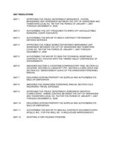 2007 RESOLUTIONS[removed]APPROVING THE POLICE DEPARTMENT SERGEANTS - PATROL BARGAINING UNIT AGREEMENT BETWEEN THE CITY OF GRANDVIEW AND TEAMSTERS LOCAL NO. 760 FOR THE PERIOD OF JANUARY 1, 2007