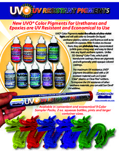 3  ® New UVO® Color Pigments for Urethanes and Epoxies are UV Resistant and Economical to Use