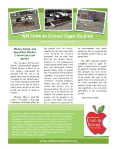 NH Farm to School Case Studies Loudon Elementary School Garden Loudon, NH Minery family and Vegetable Garden