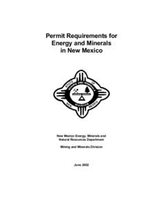 Surface mining / Mining / Geography of the United States / United States / Pebble Mine / Newmont Mining Corporation / New Mexico Energy /  Minerals and Natural Resources Department / Santa Fe /  New Mexico / New Mexico