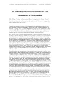 East Midlands Archaeological Research Framework: Resource Assessment of 1st Millennium BC Nottinghamshire  An Archaeological Resource Assessment of the First Millennium BC in Nottinghamshire. Mike Bishop, Principal Archa