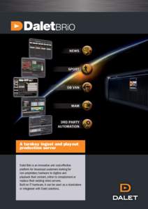 Terminology / Material Exchange Format / Playout / Society of Motion Picture and Television Engineers / HDV / Video server / Serial digital interface / XDCAM / DV / Television / Video / Broadcast engineering