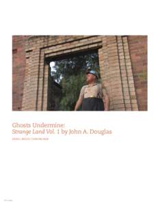 Ghosts Undermine: Strange Land Vol. 1 by John A. Douglas DANIEL MUDIE CUNNINGHAM 16 runway