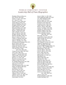 WORLD FORESTRY CENTER  Leadership Hall of Fame Biographies Founding Officers & Directors Faye Abrams[removed]Samuel A. Agnew[removed]