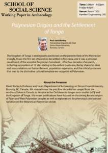 Time: 3:00pm - 4:00pm Friday 4 April Venue: Room T105 Hawken Engineering[removed]Polynesian Origins and the Settlement