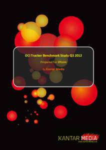 OCI Tracker Benchmark Study Q3 2012 Prepared for Ofcom By Kantar Media www.kantarmedia.com