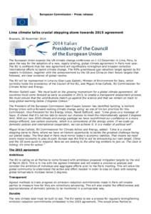 European Commission - Press release  Lima climate talks crucial stepping stone towards 2015 agreement Brussels, 28 November[removed]The European Union expects the UN climate change conference on 1-12 December in Lima, Peru