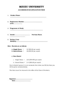 MZUZU UNIVERSITY ACCOMMODATION APPLICATION FORM 1.  Student Name: