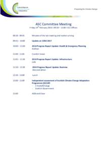 ASC Committee Meeting Friday 14th February 2014 I 09:30 – 15:00 I CCC Offices 09::45  Minutes of the last meeting and matters arising