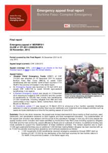 Emergency appeal final report Burkina Faso: Complex Emergency Final report Emergency appeal n° MDRBF011 GLIDE n° OT[removed]BFA