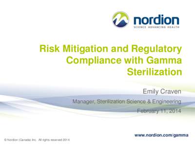 Risk Mitigation and Regulatory Compliance with Gamma Sterilization