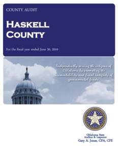 COUNTY AUDIT  Haskell County For the fiscal year ended June 30, 2010