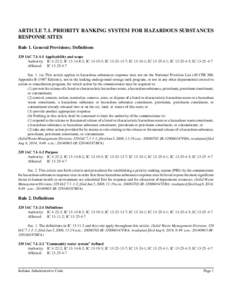 ARTICLE 7.1. PRIORITY RANKING SYSTEM FOR HAZARDOUS SUBSTANCES RESPONSE SITES Rule 1. General Provisions; Definitions 329 IAC[removed]Applicability and scope Authority: IC[removed]; IC[removed]; IC[removed]; IC[removed]; 