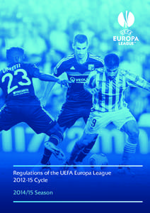 Sport in Europe / UEFA / 2010–11 UEFA Europa League / European Cup and UEFA Champions League records and statistics / Association football / Sports / UEFA Europa League