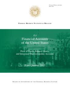 For use at 12:00 p.m., eastern time June 6, 2013 FEDERAL RESERVE STATISTICAL RELEASE  Z.1