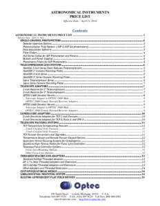 ASTRONOMICAL INSTRUMENTS PRICE LIST Effective Date: April 15, 2014 Contents ASTRONOMICAL INSTRUMENTS PRICE LIST ........................................................................................................... 