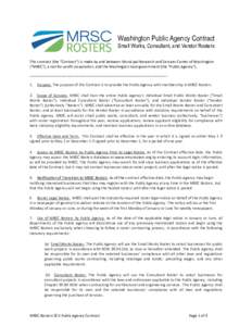 Washington Public Agency Contract Small Works, Consultant, and Vendor Rosters This contract (the “Contract”) is made by and between Municipal Research and Services Center of Washington (“MRSC”), a not-for-profit 