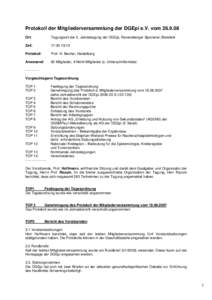 Protokoll der Mitgliederversammlung der DGEpi e.V. vomOrt: Tagungsort der 3. Jahrestagung der DGEpi, Ravensberger Spinnerei, Bielefeld  Zeit: