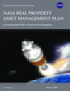 Infrastructure / Space policy / Space Shuttle program / Property management / Vision for Space Exploration / Asset Management Plan / NASA / NASA Research Park / Decadal Planning Team / Spaceflight / Human spaceflight / Exploration of the Moon