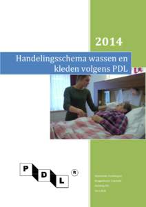 2014 Handelingsschema wassen en kleden volgens PDL Warmande, Oostburg en Bruggerbosch, Enschede