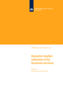 CPB Discussion Paper | 210  Dynamic market selection in EU business services Henk Kox