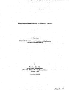 Body Composition Assessmentin Early Infancy: A Review  A White Paper Prepared for the Food Advisory Committee on Infant Formula Food and Drug Administiation