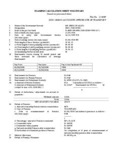 EXAMPLE CALCULATION SHEET VOLUNTARY (based on presumed data) File No. : [removed]DDO: ([removed]ACCOUNTS OFFICER DTE OF TRANSPORT 1. 2.