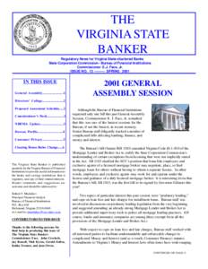 THE VIRGINIA STATE BANKER Regulatory News for Virginia State-chartered Banks State Corporation Commission - Bureau of Financial Institutions Commissioner E.J. Face, Jr.