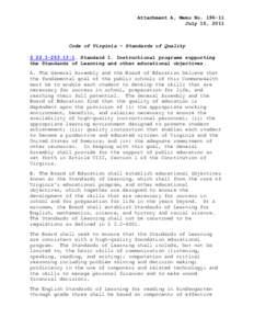 Attachment A, Memo No[removed]July 15, 2011 Code of Virginia – Standards of Quality § [removed]:1. Standard 1. Instructional programs supporting the Standards of Learning and other educational objectives.