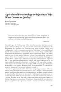 Agricultural Biotechnology and Quality of Life: What Counts as Quality? RUTH CHADWICK Lancaster University Lancaster, United Kingdom