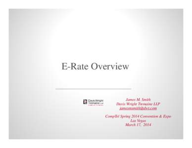Microsoft PowerPoint - E-Rate Primer - Jim Smith CompTel Presentation (3-14)