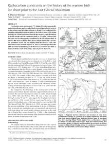 Radiocarbon constraints on the history of the western Irish ice sheet prior to the Last Glacial Maximum A. Marshall McCabe* School of Environmental Science, University of Ulster, Coleraine, Northern Ireland BT52 1SA, UK 