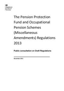 Financial economics / Pension Protection Fund / Economics / Pension / Defined benefit pension plan / The Pensions Regulator / Pensions in the United Kingdom / United Kingdom / Pensions Act