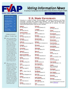 Voting Information News A roundup of voting news from the Federal Voting Assistance Program (FVAP) February 2009 Volume 19, Issue 2