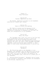 Chapter 16 Final Provisions Article 220 Annexes, Appendices and Notes The Annexes, Appendices and Notes to this Agreement constitute an integral part thereof.