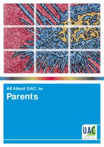 All About UAC for  Parents Essentials: All About UAC for Parents Key dates