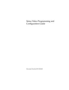 Sirius Video Programming and Configuration Guide Document Number[removed]  CONTRIBUTORS