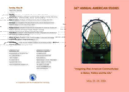 36TH ANNUAL AMERICAN STUDIES  Sunday, May 28 Depart after breakfast  Faculty