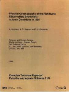 Physical Oceanography of the Richibucto Estuary (New Brunswick): Autumn Conditions in 1995 A. St-Hilaire, A. D. Boghen; and S. C. Courtenay