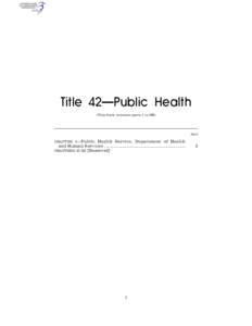 Title 42—Public Health (This book contains parts 1 to 399) Part  CHAPTER I—Public