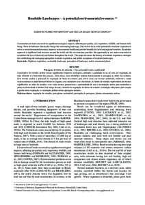 Roadside Landscapes – A potential environmental resource (1)  SUSAN SCHUMACHER BARTON(2) and CECILIA SOUZA GONTIJO GARCIA(3) ABSTRACT Construction of roads can result in significant ecological impacts; affecting air qu