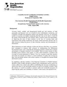 World Health Organization / Organization of American States / Pan American Health Organization / Global health / Medical informatics / Health Metrics Network / Health informatics / Health care / Latin American and Caribbean Center on Health Sciences Information / Health / Medicine / Public health