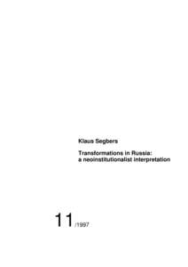 Klaus Segbers Transformations in Russia: a neoinstitutionalist interpretation 11