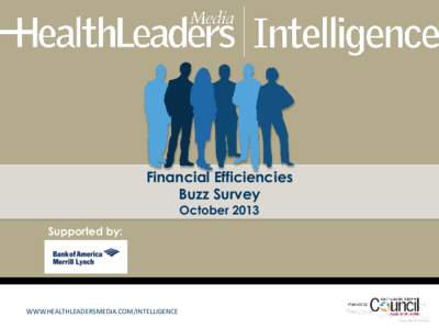 Financial Efficiencies Buzz Survey October 2013 Supported by: