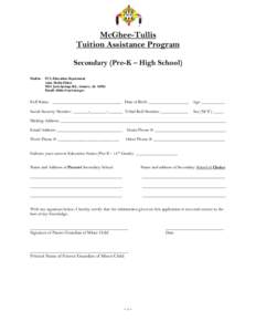 McGhee-Tullis Tuition Assistance Program Secondary (Pre-K – High School) Mail to:  PCI, Education Department