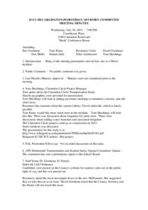 JULY 2013 ARLINGTON PEDESTRIAN ADVISORY COMMITTEE MEETING MINUTES Wednesday, July 10, [removed]:00 PM Courthouse Plaza 2100 Clarendon Boulevard “Birch” Conference Room